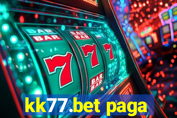 kk77.bet paga